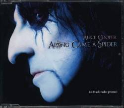 Alice Cooper : Along Came a Spider (Single)